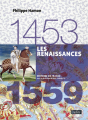 Couverture Les Renaissances (1453-1559) Editions Belin (Histoire de France) 2014