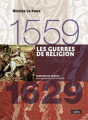 Couverture Les guerres de religion (1559-1629) Editions Belin (Histoire de France) 2014