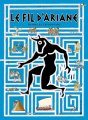 Couverture Le fil d'Ariane : Mythes et Labyrinthes Editions La Joie de Lire 2019