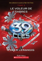 Couverture Les 39 Clés, tome 03 : Le voleur de sabres Editions Scholastic 2011