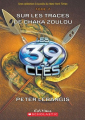 Couverture Les 39 clés, tome 07 : Sur les traces de Chaka zoulou Editions Scholastic 2012