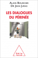 Couverture Les Dialogues du périnée Editions Odile Jacob (Sciences Humaines) 2016
