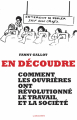Couverture En découdre : Comment les ouvrières ont révolutionné le travail et la société Editions La Découverte 2015