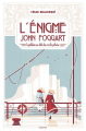 Couverture L'énigme de John Foggart : Expédition au delà du cercle polaire Editions Bayard 2016