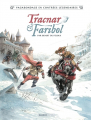 Couverture Tracnar et Faribol, tome 1 : Vagabondage en contrées légendaires Editions Bamboo 2021