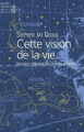 Couverture Cette vision de la vie Editions Seuil (Science ouverte) 2004