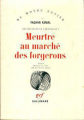 Couverture Meurtre au marché des forgerons Editions Gallimard  (Du monde entier) 1981