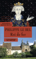 Couverture Philippe le Bel : Roi de fer Editions Pygmalion 2013
