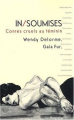 Couverture In/Soumises : Contes cruels au féminin Editions La Musardine 2010