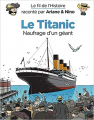 Couverture Le fil de l'Histoire raconté par Ariane & Nino : Le Titanic : Naufrage d'un géant Editions Dupuis 2020