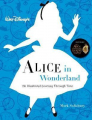 Couverture Walt Disney' s Alice in Wonderland : An Illustrated Journey Through Time Editions Disney 2016