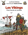 Couverture Le fil de l'Histoire raconté par Ariane & Nino : Les Vikings : Marchands et pirates Editions Dupuis 2018