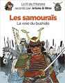 Couverture Le fil de l'Histoire raconté par Ariane & Nino : Les Samouraïs : La voie du bushido Editions Dupuis 2019