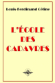Couverture L'École des cadavres Editions Denoël 1938