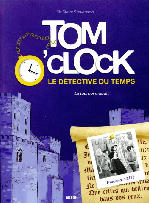 Couverture Tom O'Clock : le détective du temps, tome 4 : Le tournoi maudit 