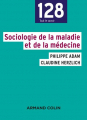 Couverture Sociologie de la maladie et de la médecine Editions Armand Colin (128) 2017