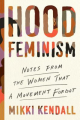 Couverture Hood Feminism: Notes from the Women That a Movement Forgot Editions Viking Books (Adult) 2020