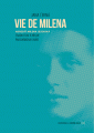 Couverture Vie de Milena Editions La Contre allée 2014