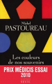 Couverture Les couleurs de nos souvenirs Editions Seuil (La librairie du XXIe siècle) 2015
