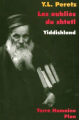 Couverture Les oubliés du shetl : Yiddishland Editions Plon (Terre humaine) 2013