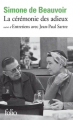 Couverture La Cérémonie des Adieux, suivi de Entretiens avec Jean-Paul Sartre août-septembre 1974 Editions Folio  2017