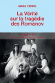 Couverture La vérité sur la tragédie des Romanov Editions Tallandier (Texto) 2012