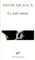 Couverture La Nuit remue Editions Gallimard  (Poésie) 2016