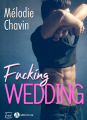 Couverture Fucking wedding Editions Addictives (Luv) 2020
