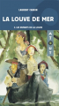 Couverture La louve de mer, tome 3 : Les enfants de la louve Editions Hurtubise (Atout) 2010