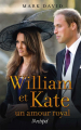 Couverture William et Kate : Un amour royal Editions L'Archipel (Arts et Spectacles) 2011
