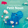 Couverture Cache-cache avec Petit Noun Editions L'élan vert 2018