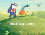 Couverture Barnabé soigne la planète Editions Didier Jeunesse 2020