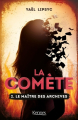 Couverture La comète, tome 2 : Le maître des archives Editions Kennes 2020