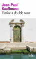 Couverture Venise à double tour Editions Folio  2020
