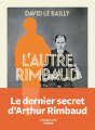 Couverture L'autre Rimbaud Editions L'Iconoclaste 2020