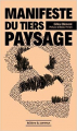 Couverture Manifeste du tiers paysage Editions du Commun 2020