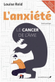 Couverture L'anxiété : Le cancer de l'âme Editions JCL 2019