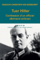 Couverture Tuer Hitler : Confessions d'un officier allemand antinazi Editions Tallandier (Texto) 2014