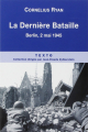 Couverture La Dernière Bataille Editions Tallandier (Texto) 2011