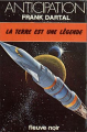 Couverture La terre est une légende Editions Fleuve (Noir - Anticipation) 1980