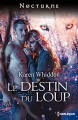 Couverture Le destin du loup Editions Harlequin (Nocturne) 2015