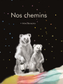 Couverture Nos chemins Editions Albin Michel 2019