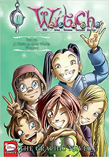 Couverture W.I.T.C.H. (Graphic Novel), book 09: A Crisis on Both Worlds, vol. 3