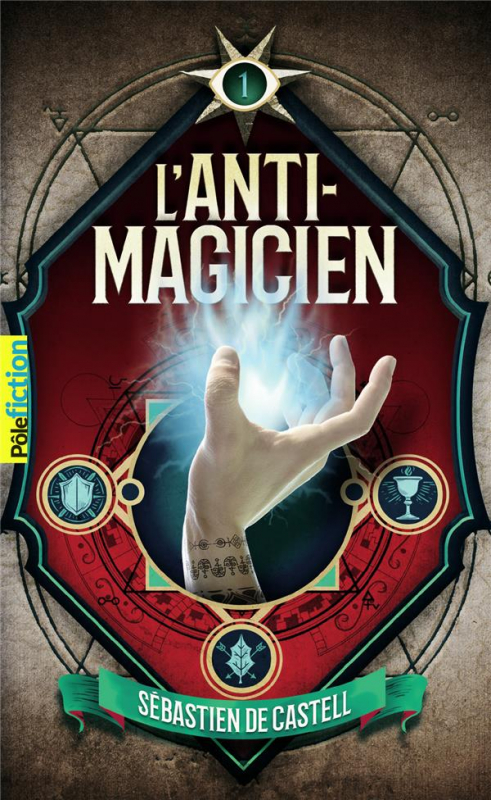 Couverture L'anti-magicien, tome 1