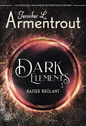 Couverture Dark Elements, tome 1 : Baiser brûlant 
