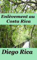Couverture Enlèvement au Costa Rica  Editions Autoédité 2020