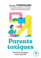 Couverture Parents toxiques : Comment échapper à leur emprise Editions Marabout (Poche) 2019