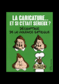 Couverture La caricature... et si c'était sérieux ? : Décryptage de la violence satirique Editions Nouveau Monde 2015