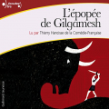 Couverture L'épopée de Gilgamesh Editions Gallimard  (Écoutez lire - Jeunesse) 2015