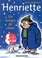 Couverture Henriette, tome 2 : Un temps de chien Editions Les Humanoïdes Associés 1999